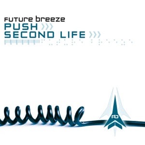 Push / Second Life - Single