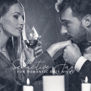 Seductive Jazz for Romantic Date Night