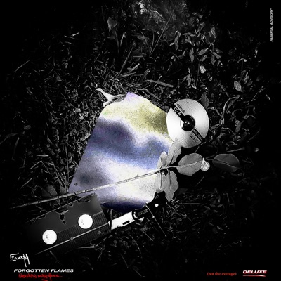 Forgotten Flames: The Show Must Go On...(Deluxe)