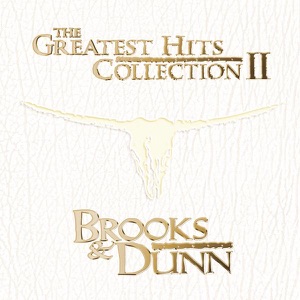 Brooks & Dunn - Brooks & Dunn - You Can
