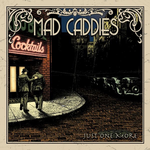 Just One More - Album by Mad Caddies - Apple Music