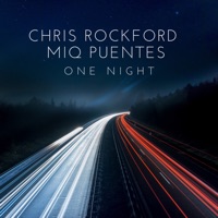One Night - EP - Chris Rockford & Miq Puentes