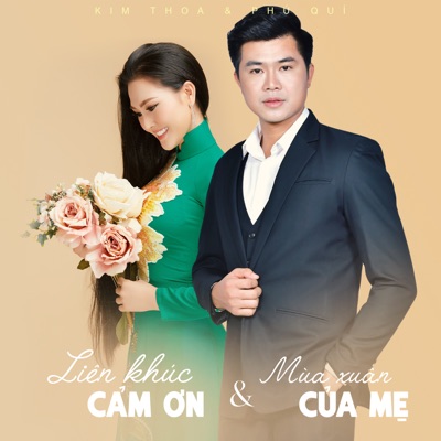 Liên Khúc Cảm Ơn Và Mùa Xuân Của Mẹ