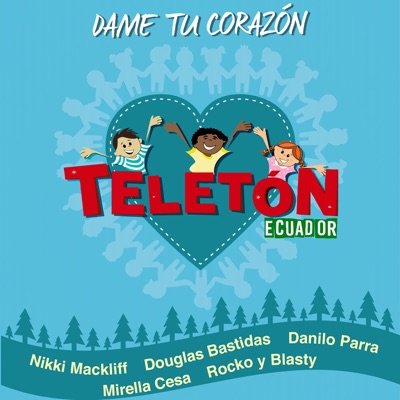 Dame Tu Corazón (feat. Douglas Bastidas Tranzas, Danilo Parra, Mirella Cesa & Rocko y Blasty) - Single