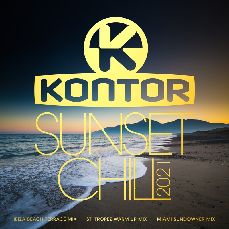 Kontor Sunset Chill 2021 (DJ Mix)