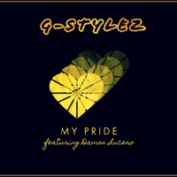 My Pride (feat. Damon Lucero) - Single - G-Stylez