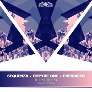 Tricky Tricky (Shinzo Remix) - Single