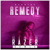 Remedy (Razer Remix) [Razer Remix] - Single