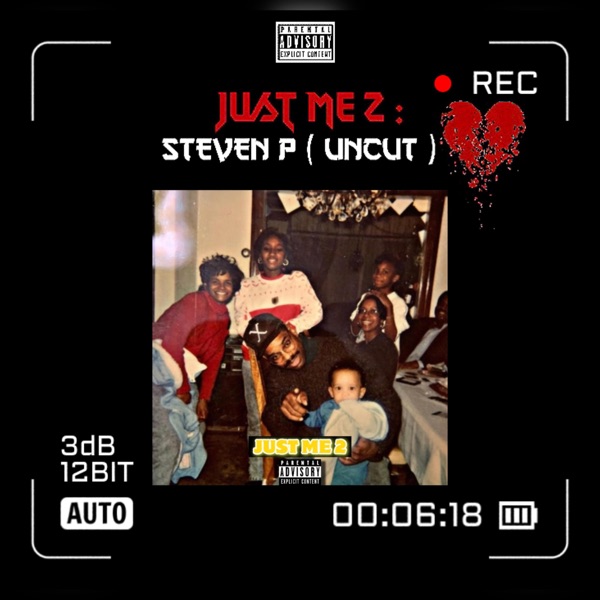 Just Me 2: Steven P (Uncut) - Dub The Best Kept Secret