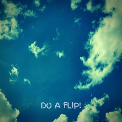 DO A FLIP! - Single