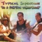 Positive Vibrations - Typical Hawaiians lyrics