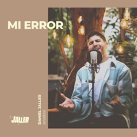 Mi Error (Acústico) - Single - Daniel Jaller