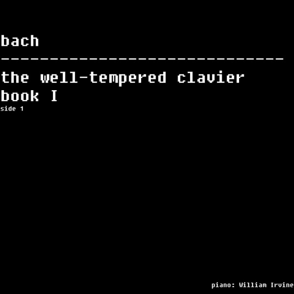 Bach's Well-Tempered Clavier Book 1 Side 1