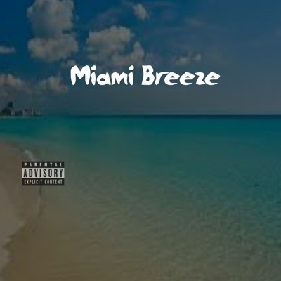 Miami Breeze (feat. Carolina Dreke) - Single