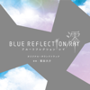 Blue Reflection Ray (Original Sound Track) - Daisuke Shinoda