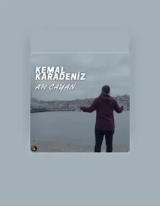 Dengarkan Kemal Karadeniz, tonton video musik, baca bio, lihat tanggal tur & lainnya!