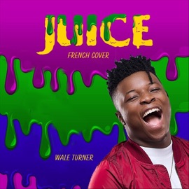 Juice Wale Turner