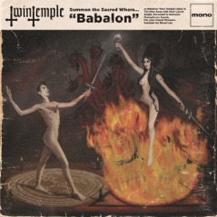 Twin Temple Summon the Sacred Whore... Babalon - Single