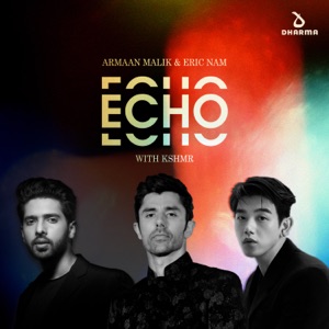 Echo (with KSHMR)