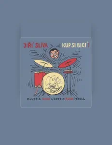 聆聽 Jiří Slíva、觀看音樂影片、閱讀小傳、查看巡演日期等！