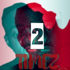 2 Timez Phenomcbg
