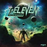 Out of Space EP - T-Eleven