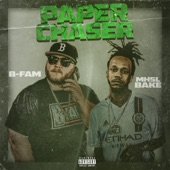 B-FAM - Paper Chaser (feat. MHSL_Bake)