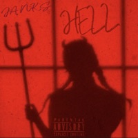 Hell (feat. Lil Uber & Valious) - Single - JANKS