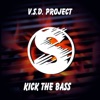 Kick the Bass - EP