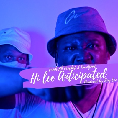 Hi Lee Anticipated (feat. DarnGood & DJ S.E.) - Single