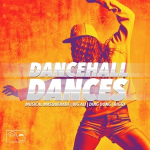 Dancehall Dances (feat. Biggy, Ding Dong & Big Ali)