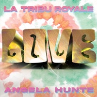 Love - Single - La Tribu Royale & Angela Hunte