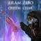 Crystal Clear - Aram Zero lyrics