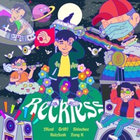 Reckless (feat. GG$ Trill VV$, GG$ Shinobee, GG$ Raizfunk, GG$ & u n g k) - Single - 2Real