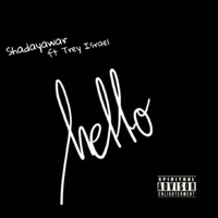 Hello (feat. Trey Israel) - Single - Shadayawar