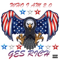 Who I Am 2.0 - Single - GES Rich
