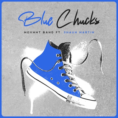Blue Chucks (feat. Shaun Martin) - Single