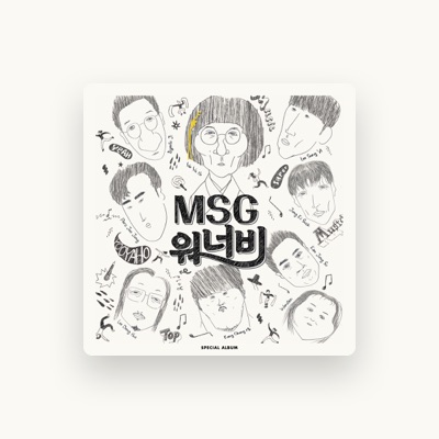 Escucha a MSG 워너비, mira videos musicales, lee su biografía, consulta las fechas de las gira y más.