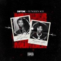 Murder (feat. Yungeen Ace) - Single - Shift One