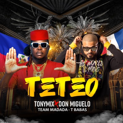 Teteo (feat. Team madada & T-Babas) - Single