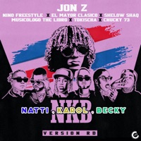 Natti, Karol, Becky (Version RD) [feat. Shelow Shaq, Musicologo The Libro, Tokischa & Chucky73] - Single - Jon Z, Nino Freestyle & El mayor clasico