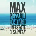 Un Estate Ci Salvera feat. Ex