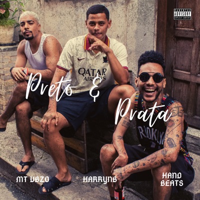 Preto e Prata (feat. MT Vbzo & Harrynb) - Single