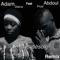 Je suis desole (Remix) [feat. ABDOUL PROD] - ADAM DIARRA lyrics