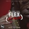 Flex (Ooh, Ooh, Ooh) - Rich Homie Quan lyrics