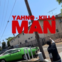 Killa Man - Single - Yahno Tee