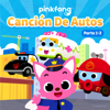 Canción de Autos (Parte 1-2) - Pinkfong