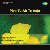 Piya Tu Ab To Aaja artwork