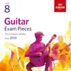 Stream & download Guitar Exam Pieces from 2019, ABRSM Grade 8