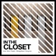In the Closet feat Stephen Voyce Single